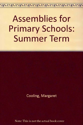 Book Assemblies For Primary Schools: Summer Term free