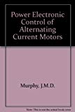 Book Power Electronic Control of AC Motors free