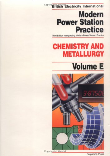 Book Chemistry And Metallurgy, Volume Volume E, Third Edition (british Electricity International) free