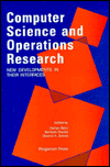 Book Computer Science and Operations Research: New Developments in Their Interfaces free