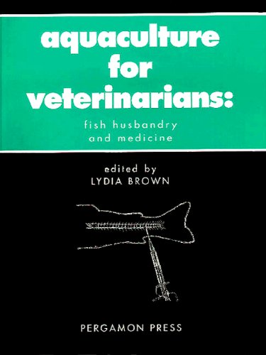 Book Aquaculture For Veterinarians, Fish Husbandry And Medicine free