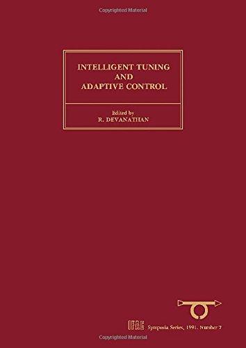 Book Intelligent Tuning and Adaptive Control (International Federation of Automatic Control 1991 Symposium) (Volume 7) free