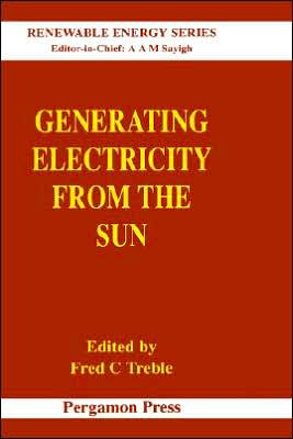 Book Generating Electricity from the Sun (Volume 2) (Renewable Energy, Volume 2) free