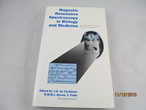 Book Magnetic Resonance Spectroscopy in Biology and Medicine: Functional and Pathological Tissue Characterization free