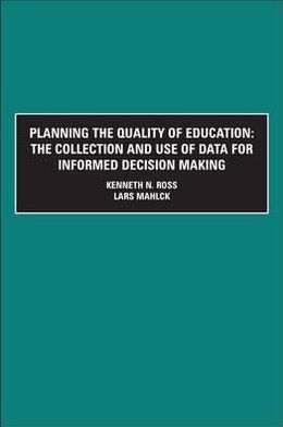 Book Planning the Quality of Education: The Collection and Use of Data for Informed Decision-Maki... free