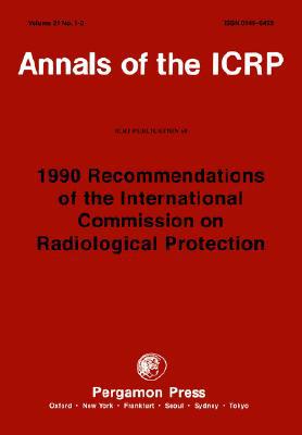 Book ICRP Publication 60: 1990 Recommendations of the International Commission on Radiological Protection free
