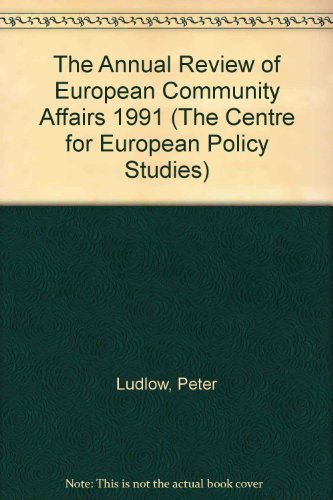 Book The Annual Review Of European Community Affairs 1991 (the Centre For European Policy Studies) free