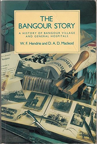 Book The Bangour story: A history of Bangour village and general hospitals free