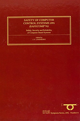 Book Safety Of Computer Control Systems 1991, Volume 8: Safety, Security And Reliability Of Computer Based Systems (ifac Symposia Series) free
