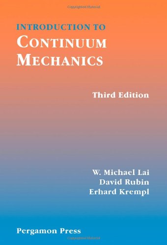 Book Introduction to Continuum Mechanics, Third Edition free