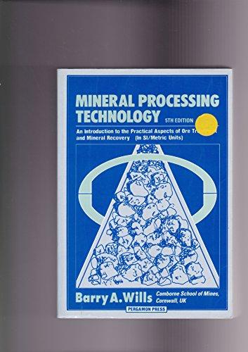 Book Mineral Processing Technology, Fifth Edition: An Introduction to the Practical Aspects of Ore Treatment and Mineral Recovery (International Series on Materials Science and Technology) free