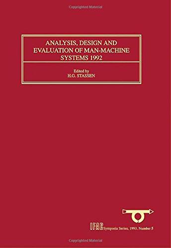 Book Analysis, Design And Evaluation Of Man-machine Systems 1992: Selected Papers From The Fifth Ifac/ifip/ifors/iea Symposium, The Hague, Netherlands, 9 - 11 June 1992 (ifac Symposia Series) free