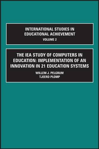 Book Iea Study of Computers in Education Implementation of an Innovation in 21 Education Systems free