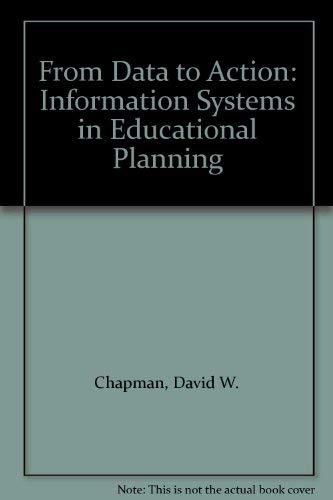 Book From Data To Action: Information Systems In Educational Planning free
