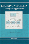 Book Learning Automata: Theory and Applications free