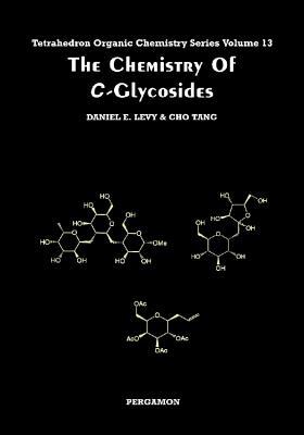 Book The Chemistry of C-Glycosides (Volume 13) (Tetrahedron Organic Chemistry, Volume 13) free