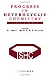 Book Progress In Heterocyclic Chemistry, Volume 6: A Critical Review Of The 1993 Literature Preceded By Two Chapters On Current Heterocyclic Topics free