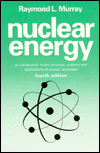 Book Nuclear Energy, Fourth Edition: An Introduction to the Concepts, Systems, and Applications of Nuclear Processes (Pergamon Unified Engineering Series) free