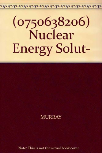 Book Nuclear Energy: Solutions Manual free