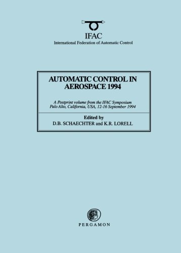 Book Automatic Control in Aerospace 1994 (Aerospace Control '94) (IFAC Postprint Volume) free