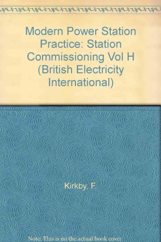 Book Modern Power Station Practice : Station Commissioning free