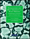 Book Pathogenesis & Host Specificity in Plant Diseases, 3-Volume Set : 3-Volume Set free