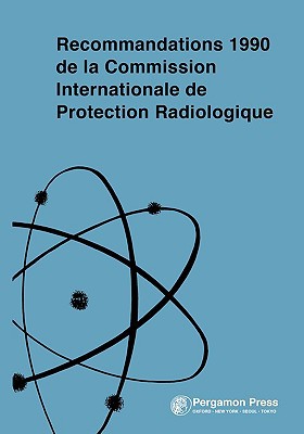 Book ICRP Publication 60: Recommandations ICRP (French Edition of ICRP 60, 1990 Recommendations) free