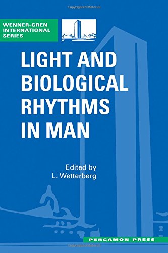 Book Light and Biological Rhythms in Man (Wenner-Gren International) free