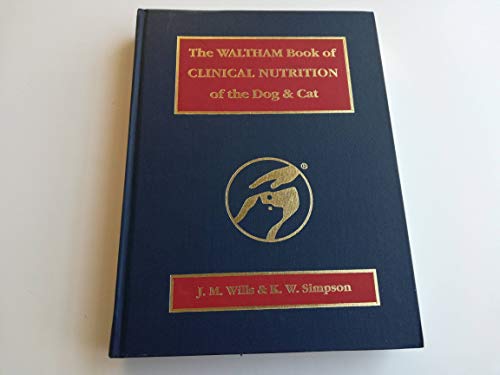 Book Waltham Book of Clinical Nutrition of the Dog and Cat free