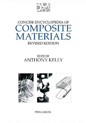Book Concise Encyclopedia of Composite Materials (Advances in Materials Sciences and Engineering) free