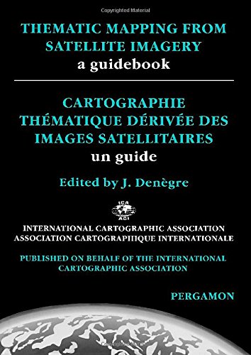 Book Thematic Mapping from Satellite Imagery, A Guidebook free