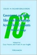 Book Government and Higher Education Relationships Across Three Continents: The Winds of Change (Issues in Higher Education) (Issues in Higher Education) free