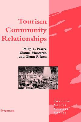 Book Tourism Community Relationships (Tourism Social Science Series) (Tourism Social Science Series) free