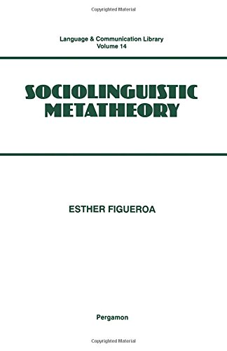 Book Sociolinguistic Metatheory (Language and Communication Library) free