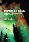 Book Kuwaiti Oil Fires: Regional Environmental Perspectives free