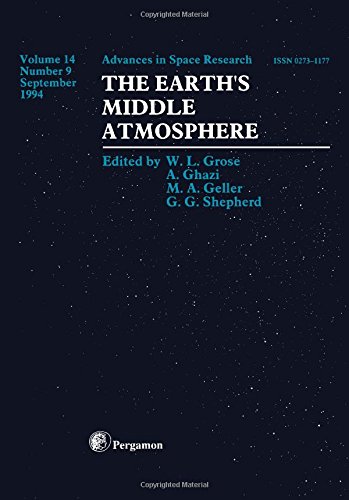 Book The Earth's Middle Atmosphere: Proceedings Of Symposium C2 & Topical Meetings Of The Cospar Interdisciplinary Scientific Commissions A & C (meetings (advances In Space Research) free
