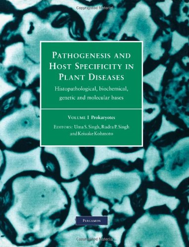 Book Pathogenesis & Host Specificity in Plant Diseases, 3-Volume Set : Prokaryotes free