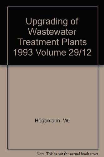 Book Upgrading Of Wastewater Treatment Plants 1993 Volume 29/12 free