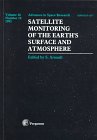 Book Satellite Monitoring Of The Earth's Surface And Atmosphere: Proceedings Of The A1 Meeting Of Cospar Scientific Commission A Which Was Held During The Thirtieth Cospar Scientific Assembly, Hamburg, Germany, 11-21 July 1994 free
