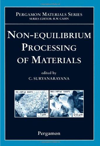 Book Non-equilibrium Processing of Materials (Volume 2) (Pergamon Materials Series, Volume 2) free