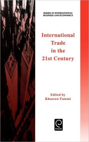 Book International Trade in the 21st Century (Series in International Business and Economics) free