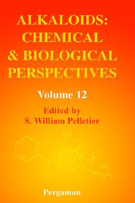 Book Alkaloids: Chemical and Biological Perspectives: Chemical and Biological Perspectives, Volume 12 (ISSN) free