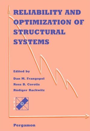 Book Reliability And Optimization Of Structural Systems free