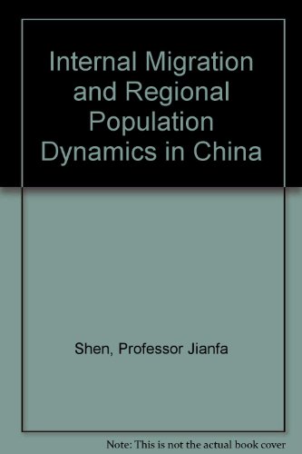 Book Internal Migration And Regional Population Dynamics In China free