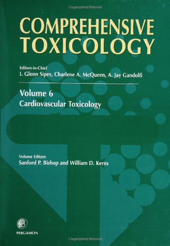 Book Comprehensive Toxicology, Volume 6: Cardiovascular Toxicology free