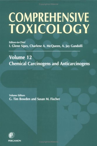 Book Comprehensive Toxicology, Volume 12: Chemical Carcinogens and Anticarcinogens free