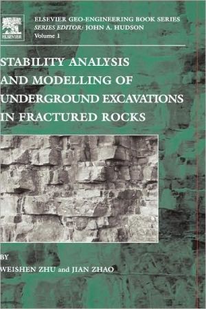 Book Stability Analysis and Modelling of Underground Excavations in Fractured Rocks (Volume 1) (Geo-Engineering Book Series, Volume 1) free