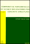 Book Comparative Performances of Seismic Design Codes for Concrete Structures: Tokyo, Japan, April 20-21, 1999 free