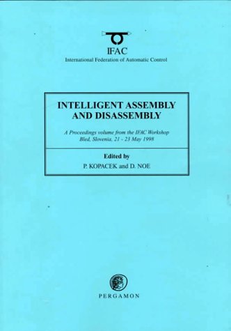 Book Intelligent Assembly And Disassembly (iad '98) (ifac Proceedings Volumes) free