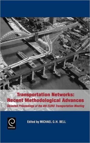 Book Transportation Networks: Recent Methodological Advances free